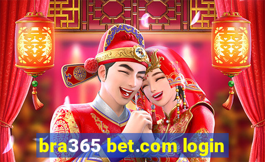 bra365 bet.com login